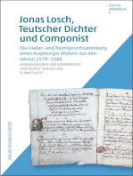 Jonas Losch, Teutscher Dichter und Componist: Die Lieder- und Reimspruchsammlung eines Augsburger Webers aus den Jahren 1579-1583