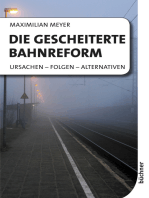 Die gescheiterte Bahnreform: Ursachen - Folgen - Alternativen