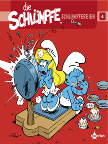 Schlumpfereien 04: Die Schlümpfe: Kurzgeschichten & Cartoon-Strips