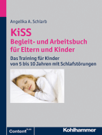 KiSS - Begleit- und Arbeitsbuch für Eltern und Kinder: Das Training für Kinder von 5 bis 10 Jahren mit Schlafstörungen