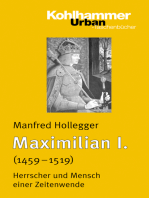 Maximilian I.: Herrscher und Mensch einer Zeitenwende