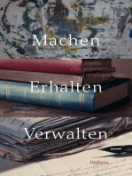 Machen – Erhalten – Verwalten: Aspekte einer performativen Literaturgeschichte