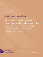 Homosexuellenpolitik in der jungen Bundesrepublik: Kurt Hiller, Hans Giese und das Frankfurter Wissenschaftlich-humanitäre Komitee