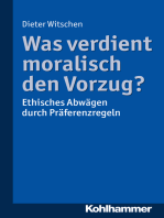 Was verdient moralisch den Vorzug?: Ethisches Abwägen durch Präferenzregeln