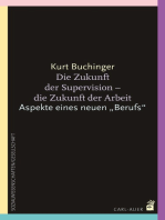 Die Zukunft der Supervision - Die Zukunft der Arbeit