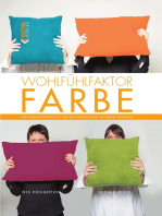 Wohlfühlfaktor Farbe: Ein Praxishandbuch für die Gestaltung in Ihrem Zuhause