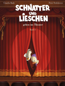Schnatter und Lieschen: Schnatter und Lieschen gehen ins Theater