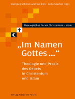 "Im Namen Gottes ...": Theologie und Praxis des Gebets in Christentum und Islam