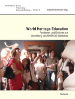 World Heritage Education: Positionen und Diskurse zur Vermittlung des UNESCO-Welterbes