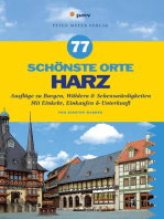77 schönste Orte Harz: Ausflüge zu Burgen, Wäldern & Sehenswürdigkeiten. Mit Einkehr, Einkaufen & Unterkunft
