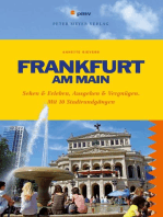 Frankfurt am Main: Sehen & Erleben, Ausgehen & Vergnügen. Mit 10 Stadtrundgängen