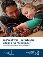 Sag' mal was - Sprachliche Bildung für Kleinkinder: Sprachförderansätze: Erfahrungen und Reflexion