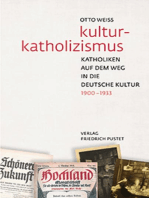 Kulturkatholizismus: Katholiken auf dem Weg in die deutsche Kultur (1900-1933)