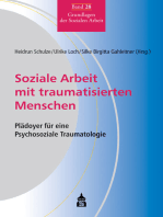 Soziale Arbeit mit traumatisierten Menschen: Plädoyer für eine Pschosoziale Traumatologie