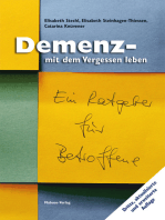 Demenz - mit dem Vergessen leben: Ein Ratgeber für Betroffene