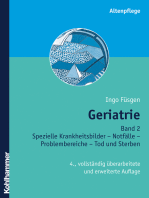 Geriatrie: Band 2: Spezielle Kranheitsbilder - Notfälle - Problembereiche -  Tod und Sterben