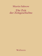 Die Zeit der Zeitgeschichte