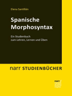 Spanische Morphosyntax: Ein Studienbuch zum Lehren, Lernen und Üben