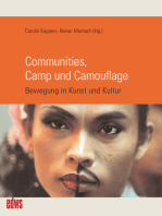 Communities, Camp und Camouflage: Bewegung in Kunst und Kultur