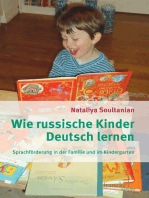 Wie russische Kinder Deutsch lernen: Sprachförderung in der Familie und im Kindergarten