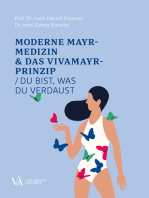 Moderne Mayr-Medizin & das VIVAMAYR-Prinzip: Du bist, was du verdaust