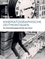 Kinematographische Zeitmontagen: Zur Entwicklungsgeschichte des Kinos