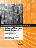 Universalisierung des Holocaust?: Erinnerungskultur und Geschichtspolitik in internationaler Perspektive