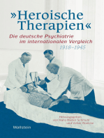 "Heroische Therapien": Die deutsche Psychiatrie im internationalen Vergleich, 1918-1945