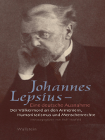 Johannes Lepsius - Eine deutsche Ausnahme: Der Völkermord an den Armeniern, Humanitarismus und Menschenrechte