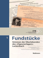 Fundstücke: Stimmen der Überlebenden des "Zigeunerlagers" Lackenbach