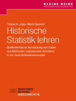 Historische Statistik lehren: Quellenkritische Vermittlung von Zielen und Methoden statistischen Arbeitens in der Geschichtswissenschaft