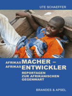Afrikas Macher - Afrikas Entwickler: Reportagen zur afrikanischen Gegenwart