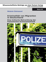Kriminalität von Migranten in Deutschland: Eine kritische Betrachtung der Polizeilichen Kriminalstatistik