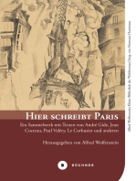 Hier schreibt Paris: Ein Sammelwerk mit Texten von André Gide, Jean Cocteau, Paul Valéry, Le Corbusier und anderen