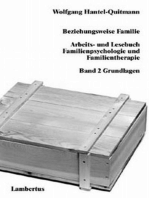 Beziehungsweise Familie: Arbeits- und Lesebuch Familienpsychologie und Familientherapie Band 2: Grundlagen