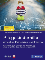 Pflegekinderhilfe: Zwischen Profession und Familie
