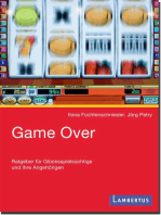 Game Over: Ratgeber für Glücksspielsüchtige und deren Angehörige