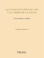 La constitución de 1991 y la crisis de la salud. Encrucijadas y salidas