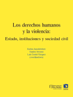 Los derechos humanos y la violencia: Estado, instituciones y sociedad civil