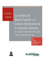 La condena de Alberto Fujimori y el derecho internacional de los derechos humanos: Un capítulo fundamental de la lucha contra la impunidad en Perú