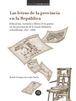 Las letras de la provincia en la República: Educación, escuelas y libros de la patria en las provincias de la Costa Atlántica colombiana, 1821-1886