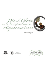 Días de gloria en la independencia hispanoamericana