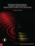 Derecho internacional, acuerdo humanitario y resolución pacifica del secuestro