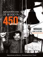 Arquidiócesis de Bogotá, 450 años: miradas sobre su historia
