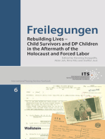 Freilegungen: Rebuilding Lives – Child Survivors and DP Children in the Aftermath of the Holocaust and Forced Labor