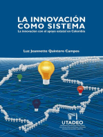 La innovación como sistema: La innovación con el apoyo estatal en Colombia