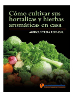 Agricultura Urbana: Cómo cultivar sus hortalizas y hierbas aromáticas en casa