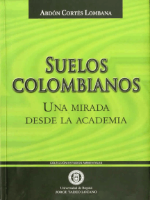 Suelos colombianos.: Una mirada desde la Academia