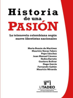 Historia de una pasión: la telenovela colombiana según nueve libretistas nacionales