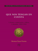 Que nos tengan en cuenta: colonos, empresarios y aldeas: Colombia, 1800-1900